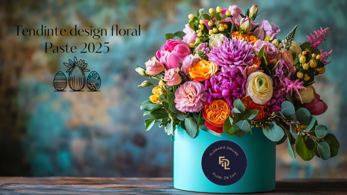 Top tendinte in design floral pentru primavara si Paste 2025